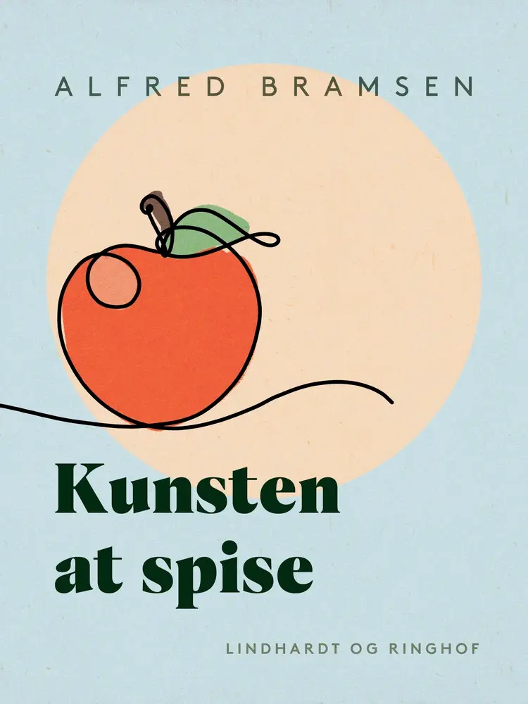 Kunsten at spise af Alfred Bramsen