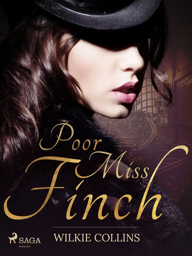 Poor Miss Finch af Wilkie Collins