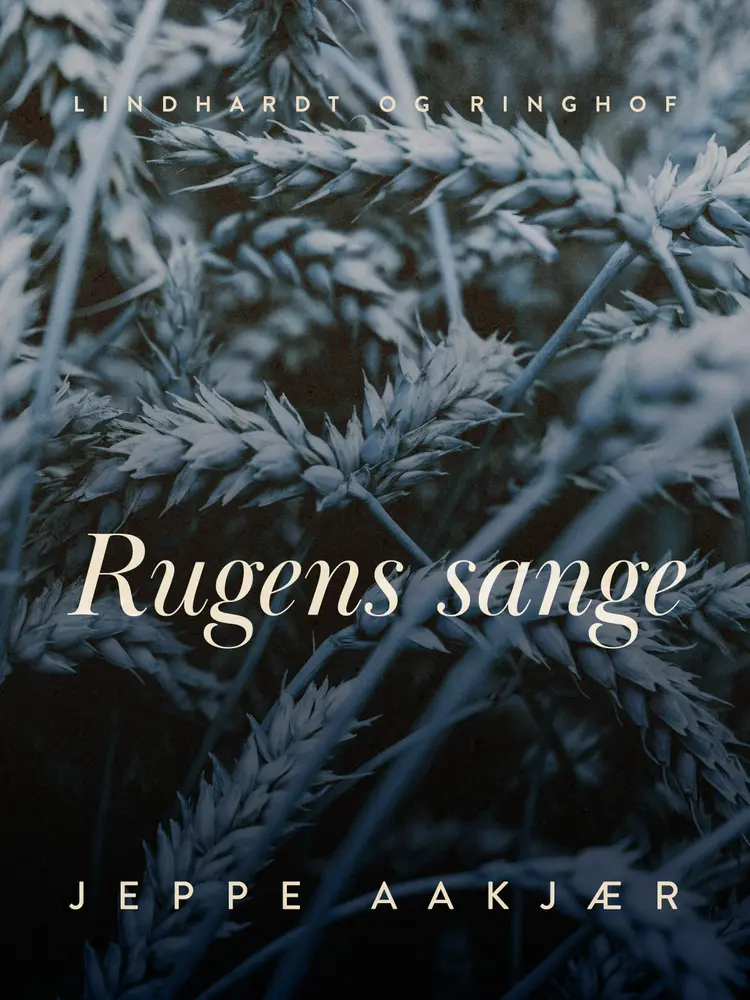 Rugens sange af Jeppe Aakjær