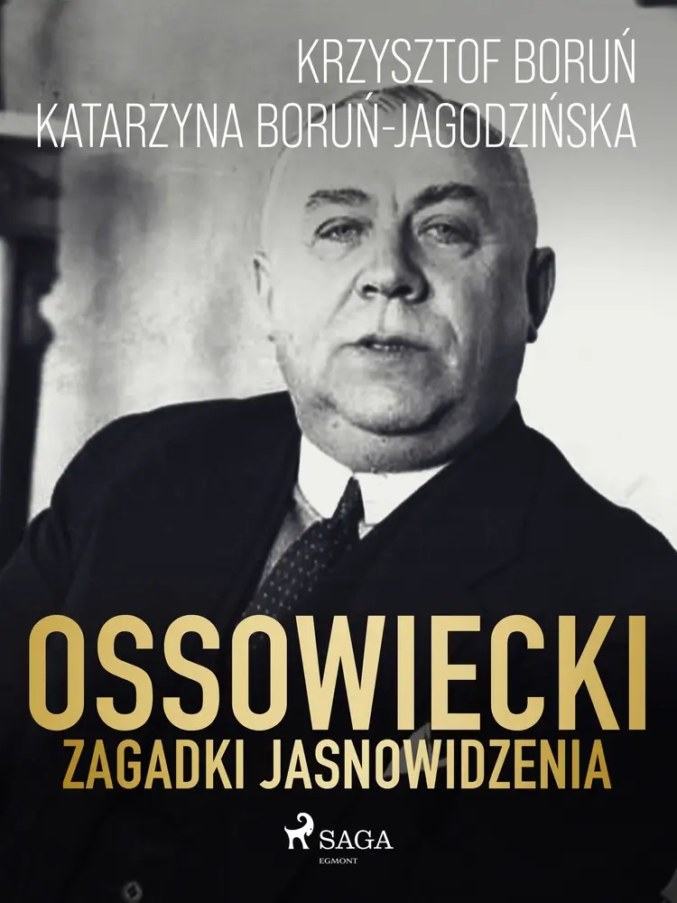 Ossowiecki - zagadki jasnowidzenia af Katarzyna Boruń Jagodzińska
