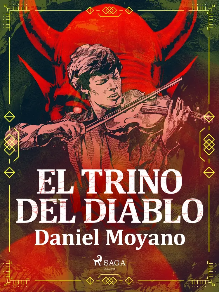 El trino del diablo af Daniel Moyano