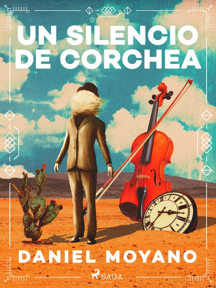 Un silencio de corchea af Daniel Moyano