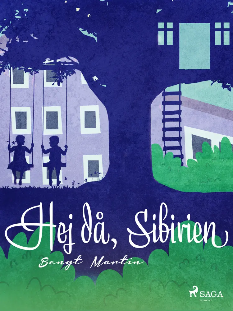 Hej då, Sibirien af Bengt Martin
