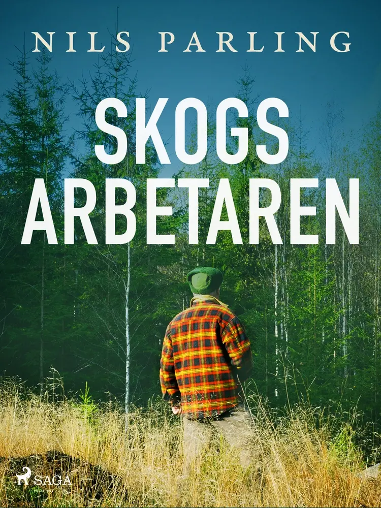 Skogsarbetaren af Nils Parling
