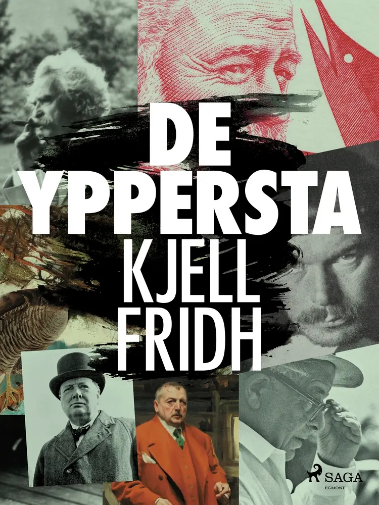 De yppersta af Kjell Fridh