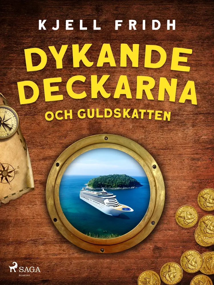 Dykande deckarna och guldskatten af Kjell Fridh