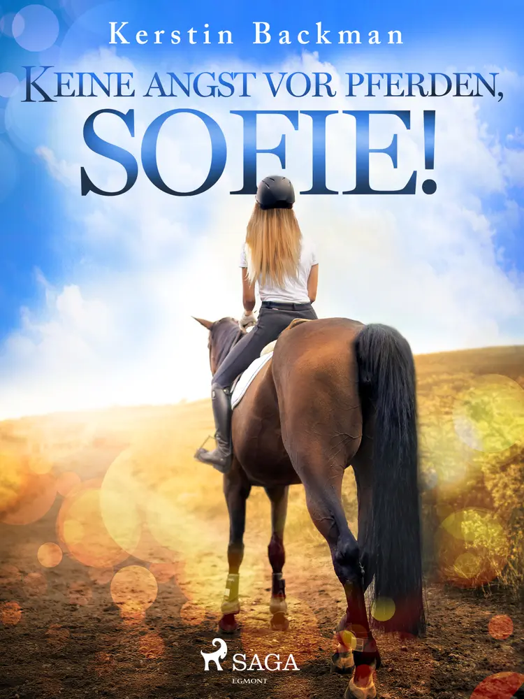 Keine Angst vor Pferden, Sofie! af Kerstin Backman
