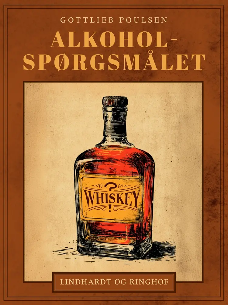 Alkoholspørgsmålet af Gottlieb Poulsen