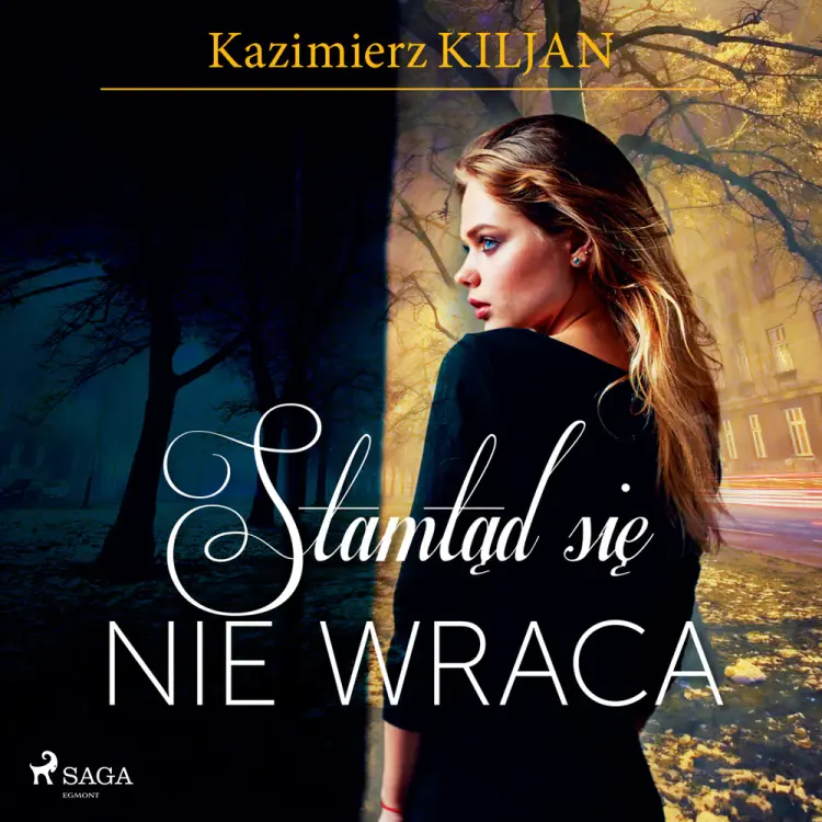 Stamtąd się nie wraca af Kazimierz Kiljan