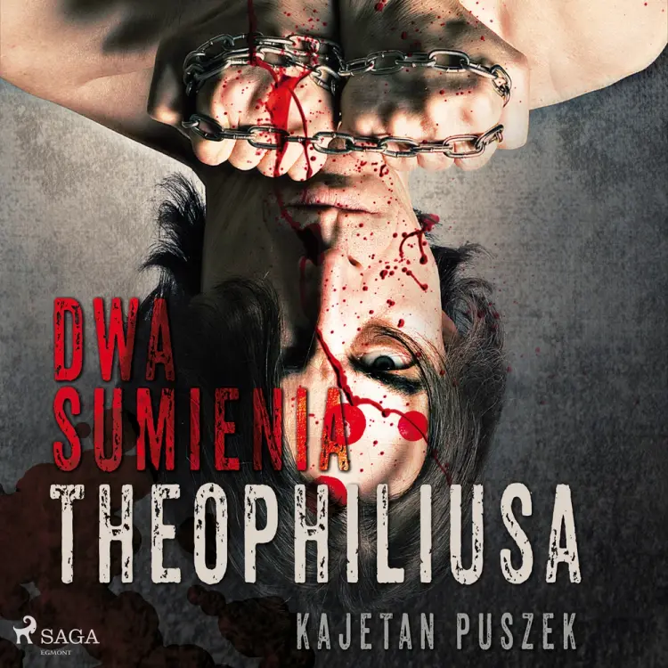 Dwa sumienia Theophiliusa af Kajetan Puszek
