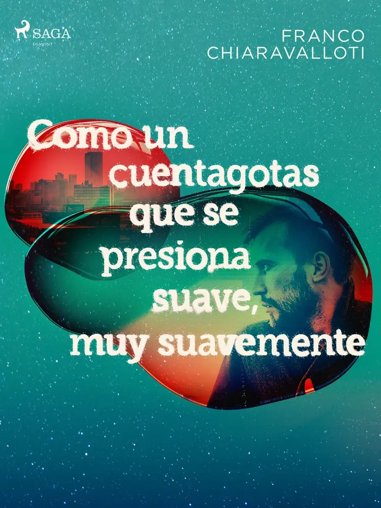 Como un cuentagotas que se presiona suave, muy suavemente af Franco Chiaravalloti