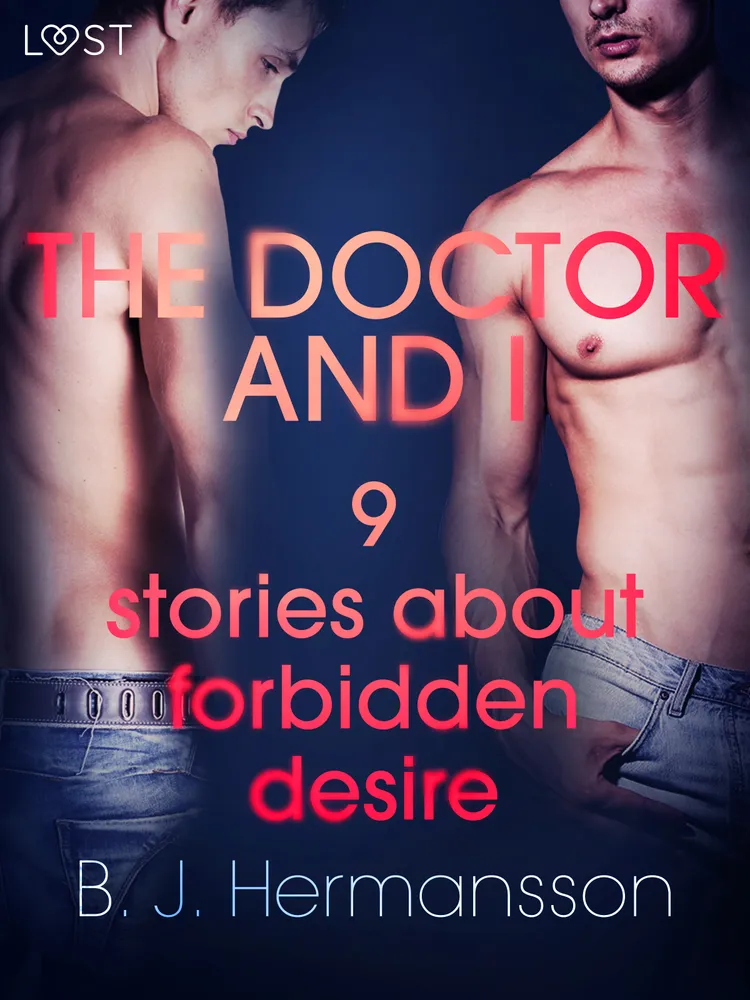 The Doctor and I - 9 stories about forbidden desire af B. J. Hermansson