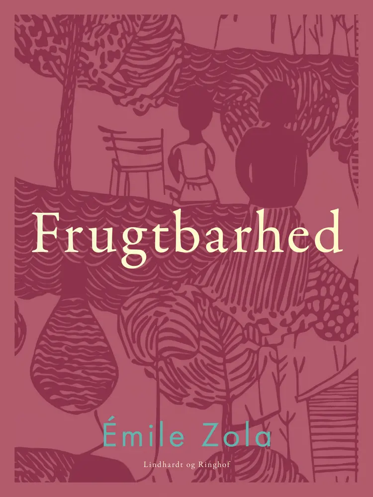 Frugtbarhed af Émile Zola