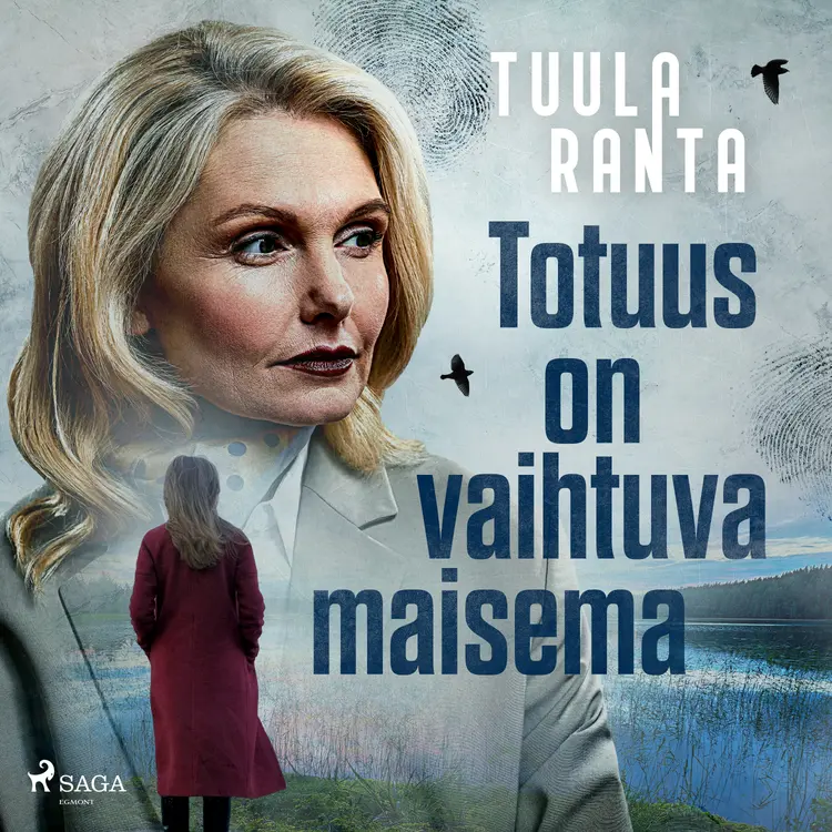 Totuus on vaihtuva maisema af Tuula Ranta