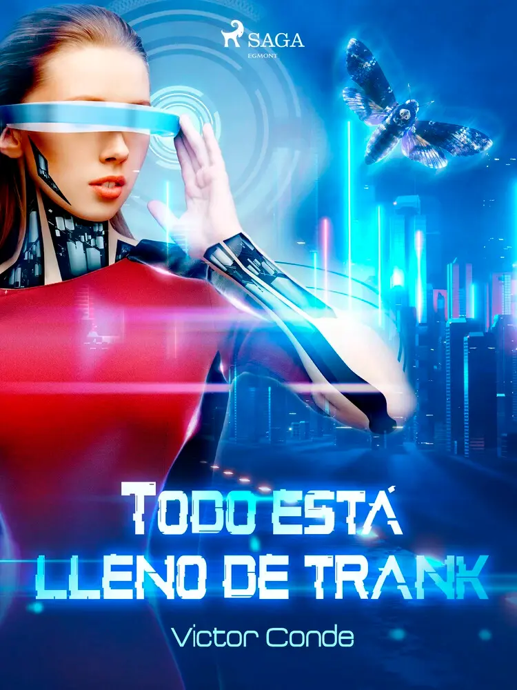 Todo está lleno de trank af Víctor Conde