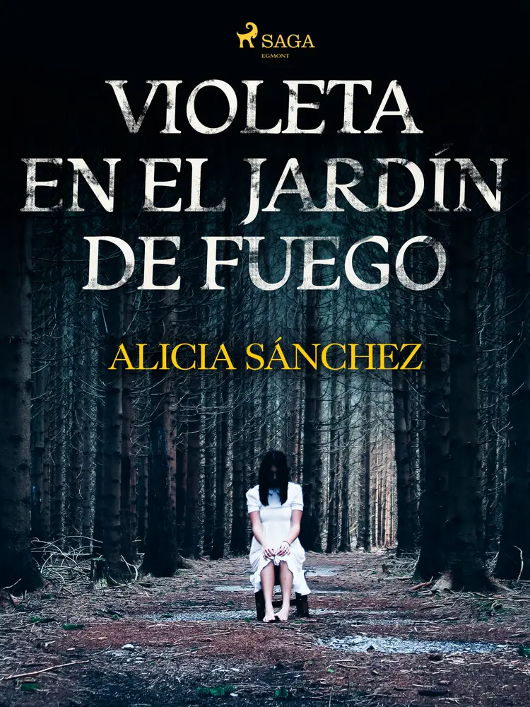 Violeta en el Jardín de Fuego af Alicia Sánchez