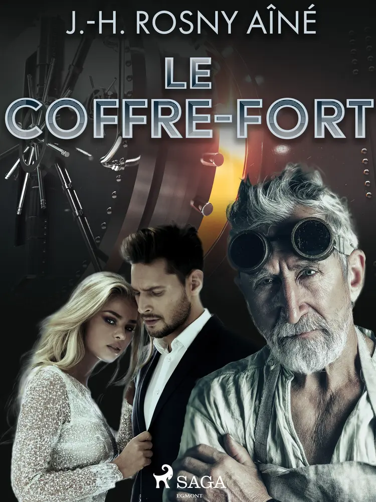 Le Coffre-fort af J.-H. Rosny