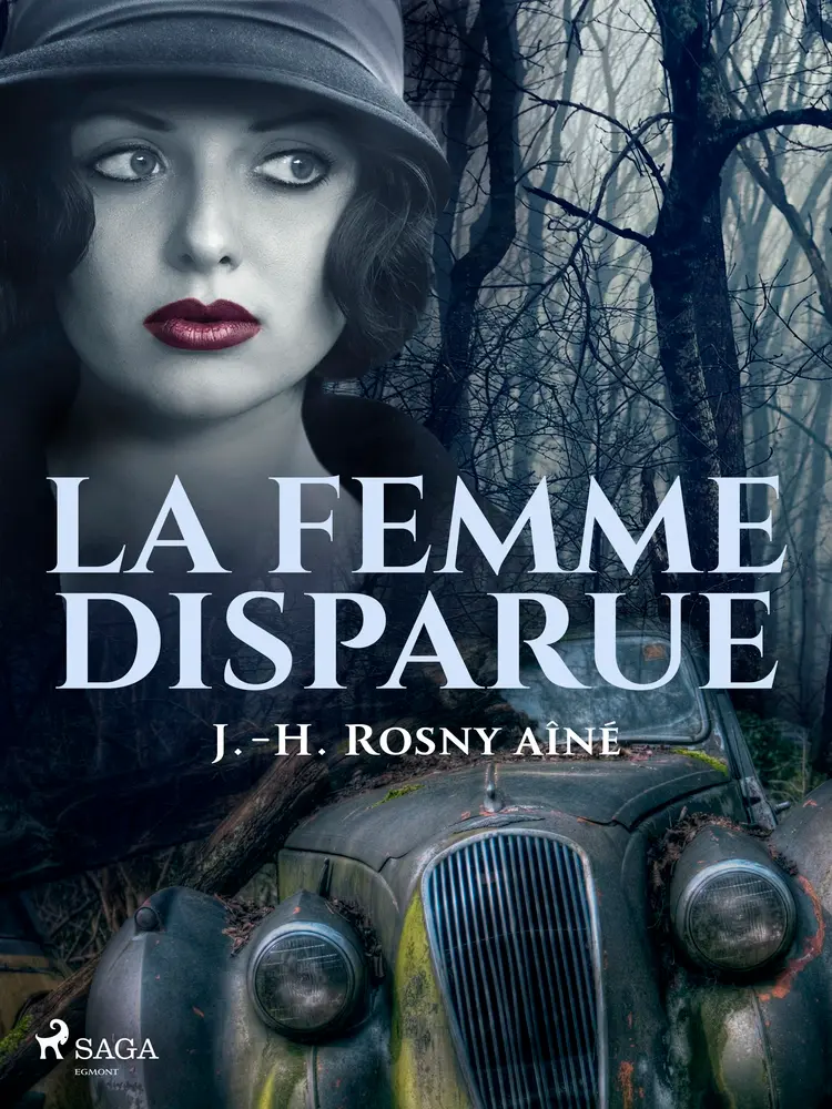 La Femme disparue af J.-H. Rosny