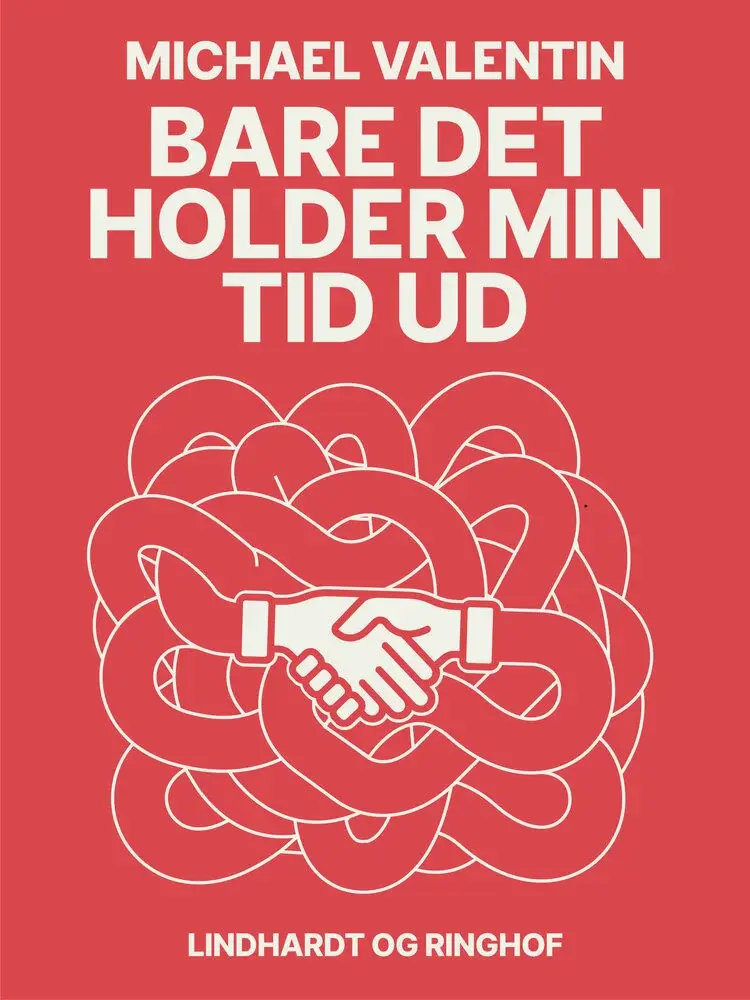Bare det holder min tid ud af Michael Valentin