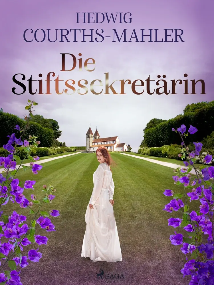 Die Stiftssekretärin af Hedwig Courths-Mahler