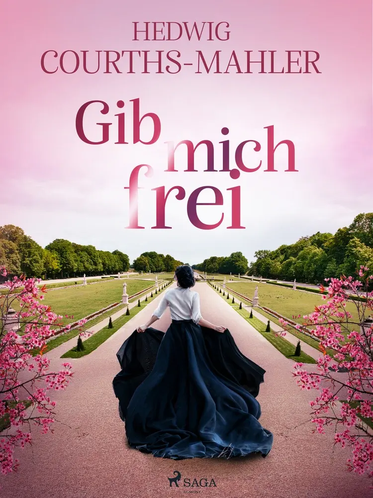 Gib mich frei af Hedwig Courths-Mahler