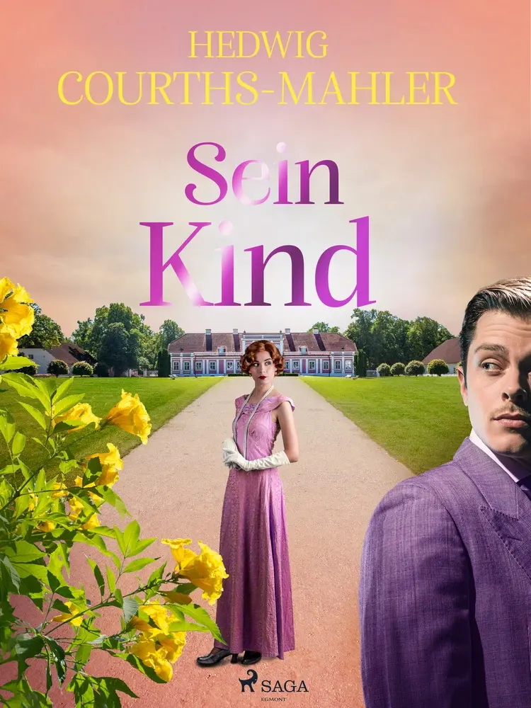 Sein Kind af Hedwig Courths-Mahler