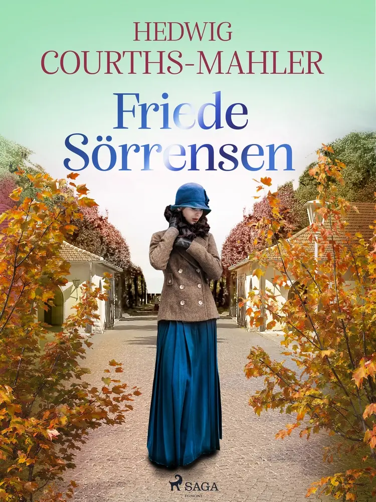 Friede Sörrensen af Hedwig Courths-Mahler