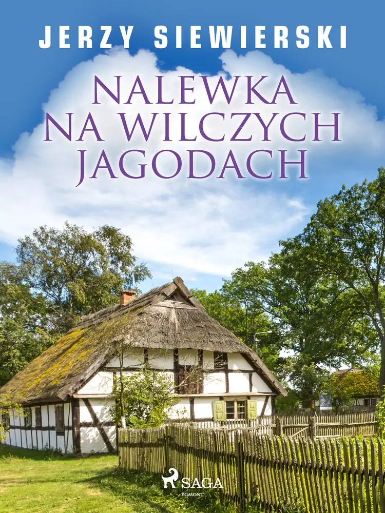 Nalewka na wilczych jagodach af Jerzy Siewierski