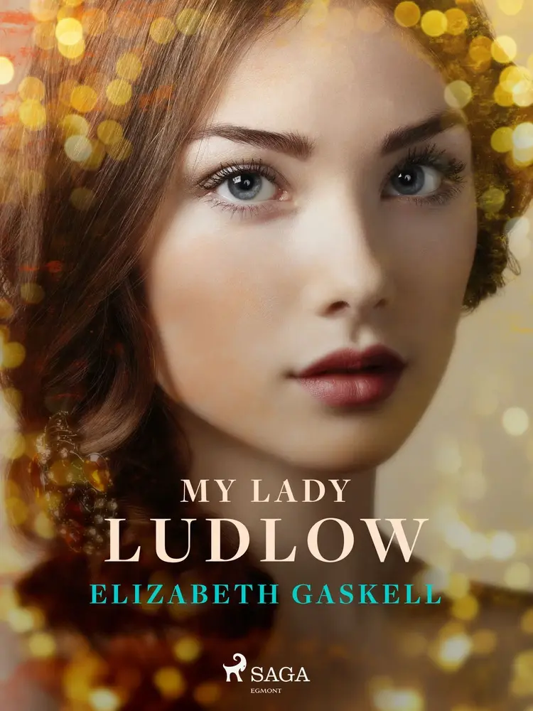 My Lady Ludlow af Elizabeth Gaskell
