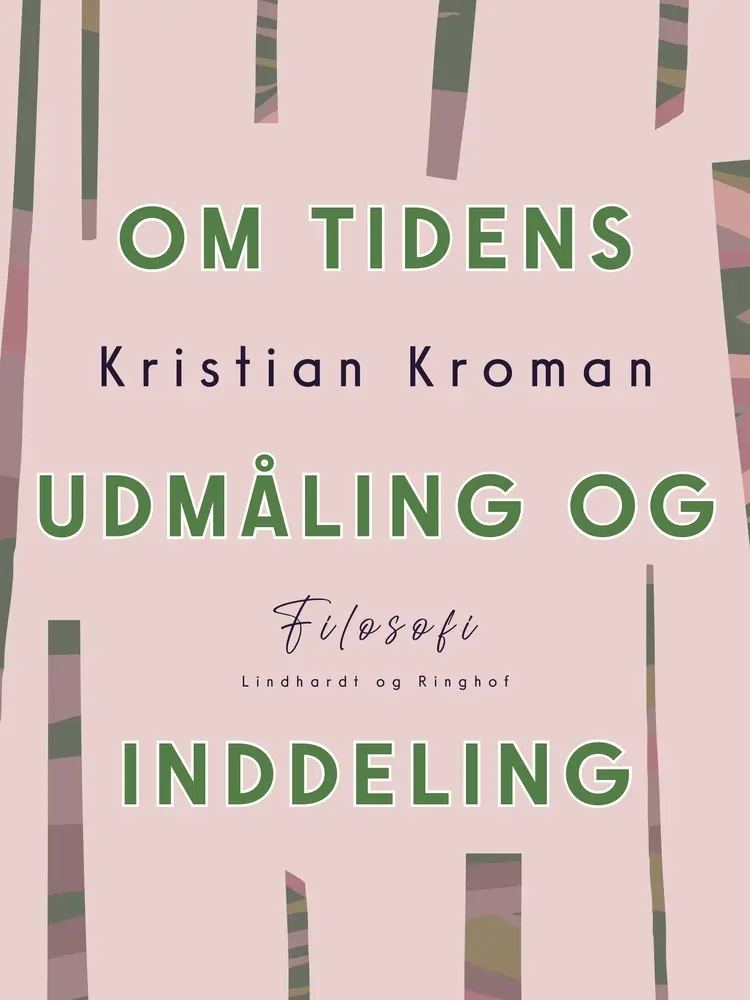 Om tidens udmåling og inddeling af Kristian Kroman