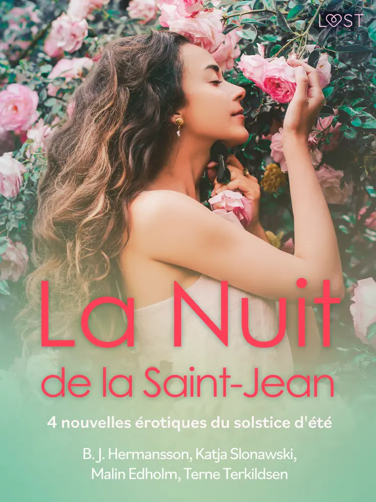 La Nuit de la Saint-Jean - 4 nouvelles érotiques du solstice d'été af Katja Slonawski