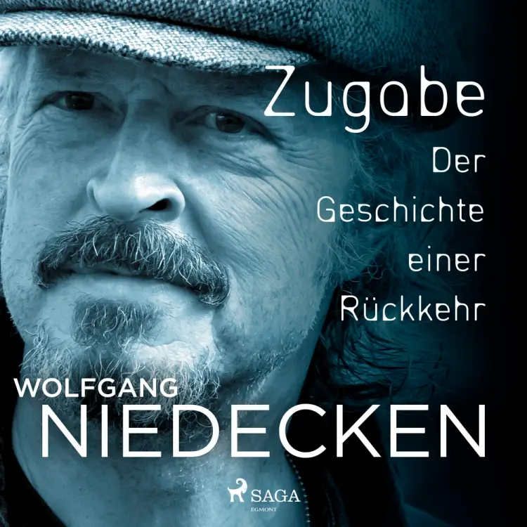 Zugabe. Der Geschichte einer Rückkehr af Wolfgang Niedecken