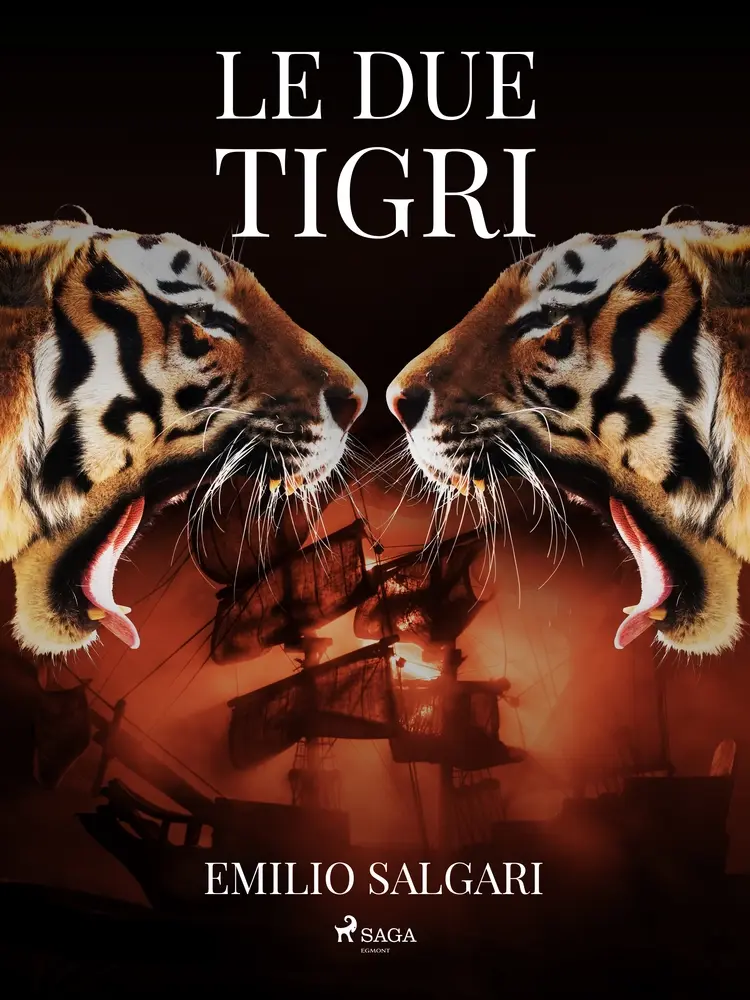 Le due tigri af Emilio Salgari