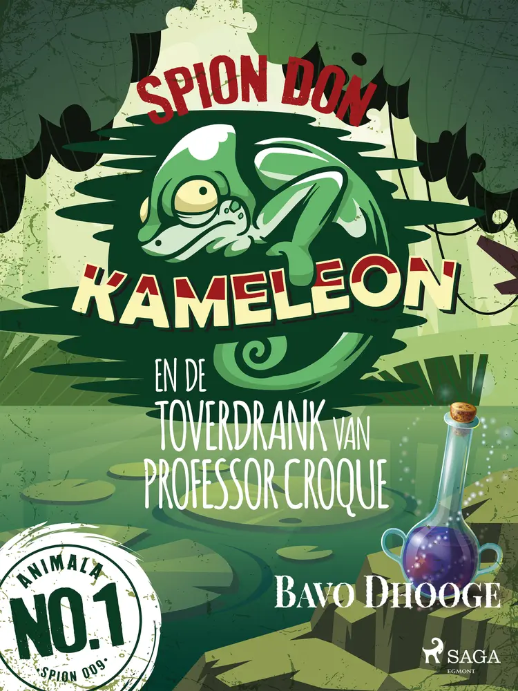 Spion Don Kameleon en de toverdrank van professor Croque af Bavo Dhooge