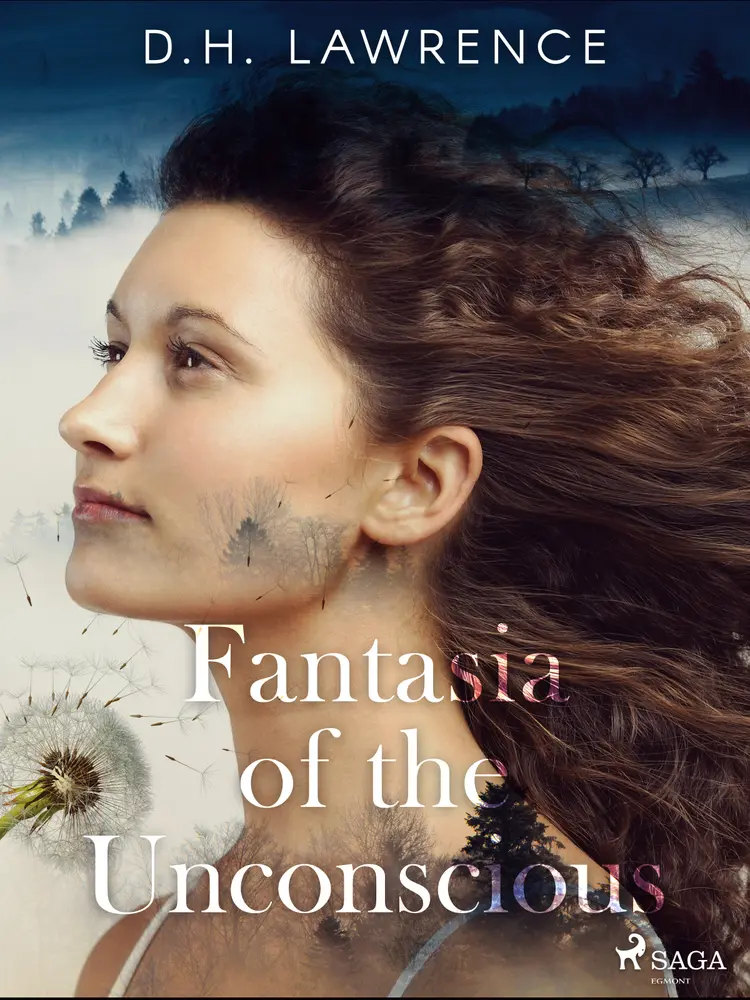 Fantasia of the Unconscious af D.H. Lawrence