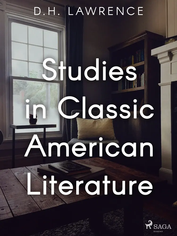 Studies in Classic American Literature af D.H. Lawrence