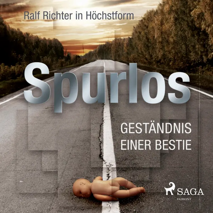 Spurlos - Geständnis einer Bestie af Harald Franklin
