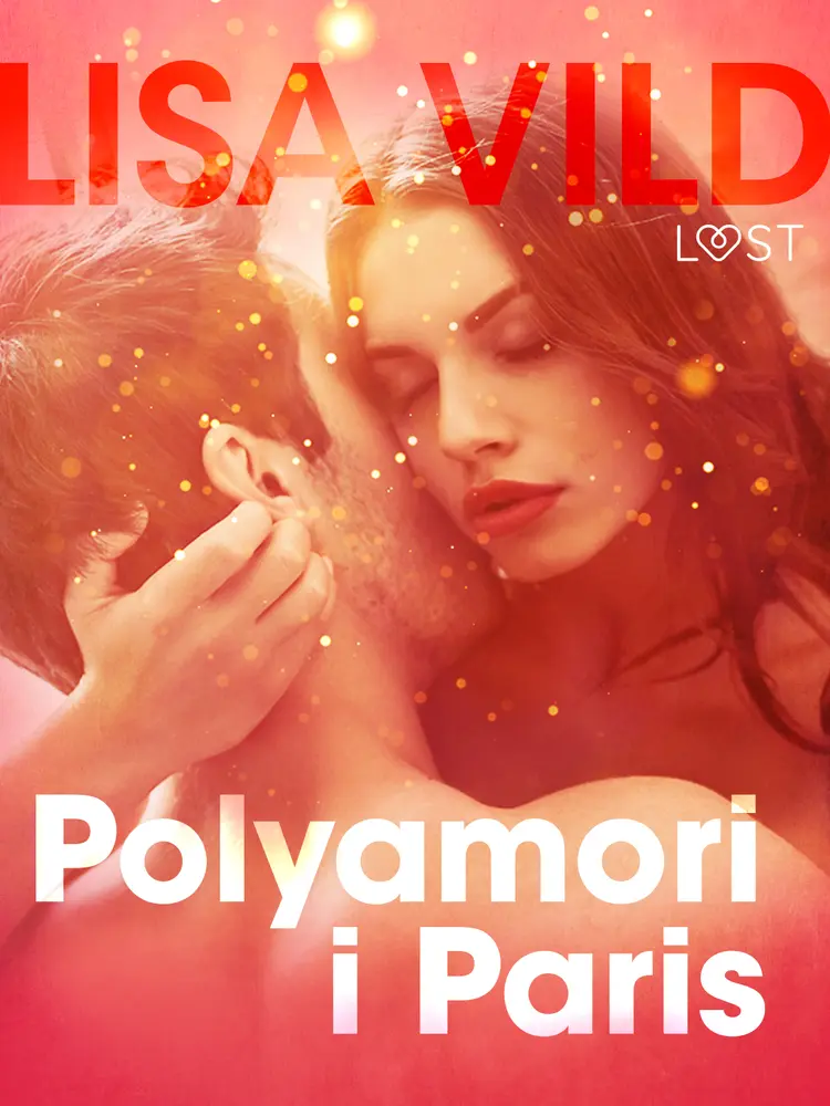 Polyamori i Paris af Lisa Vild