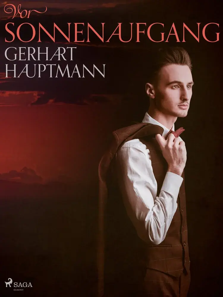 Vor Sonnenaufgang af Gerhart Hauptmann
