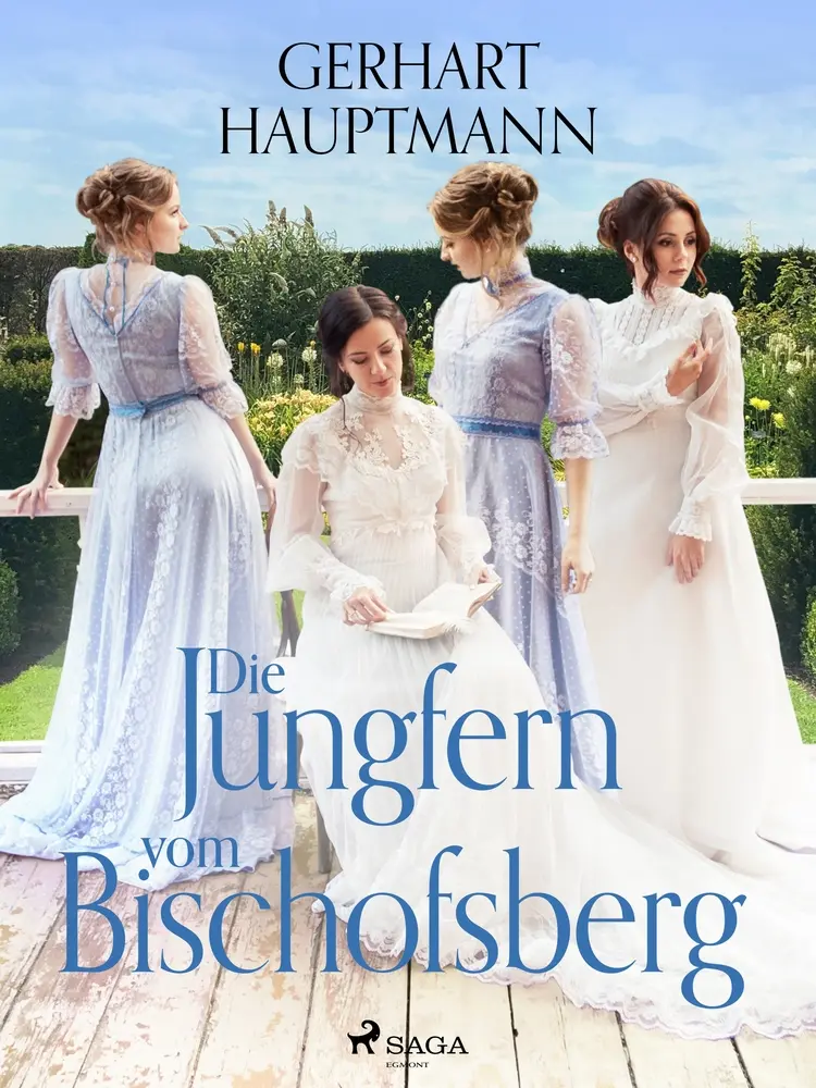 Die Jungfern vom Bischofsberg af Gerhart Hauptmann