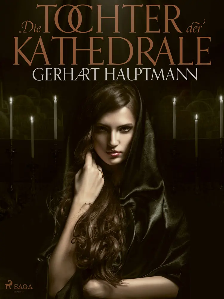Die Tochter der Kathedrale af Gerhart Hauptmann