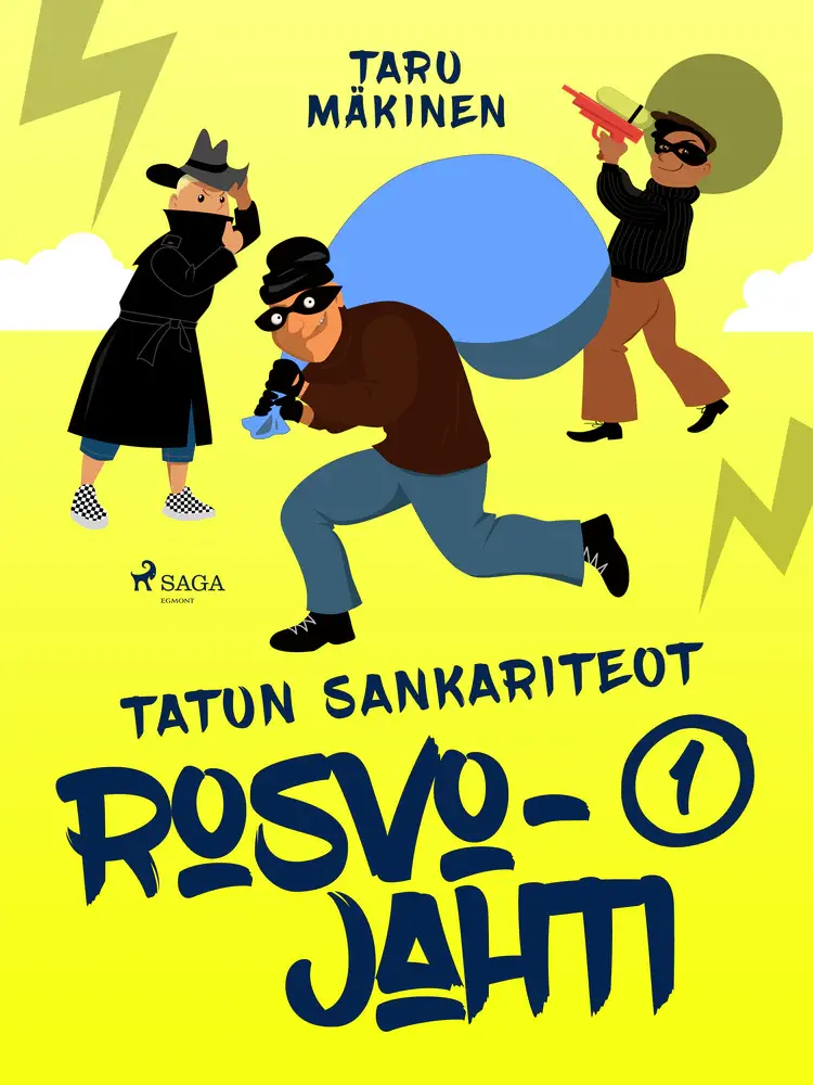 Rosvojahti af Taru Mäkinen