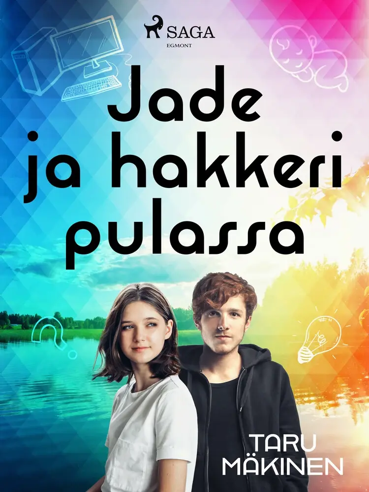 Jade ja hakkeri pulassa af Taru Mäkinen