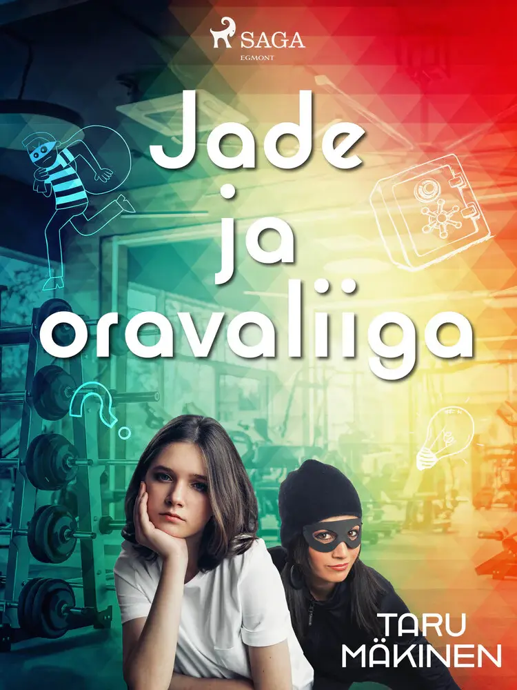 Jade ja oravaliiga af Taru Mäkinen