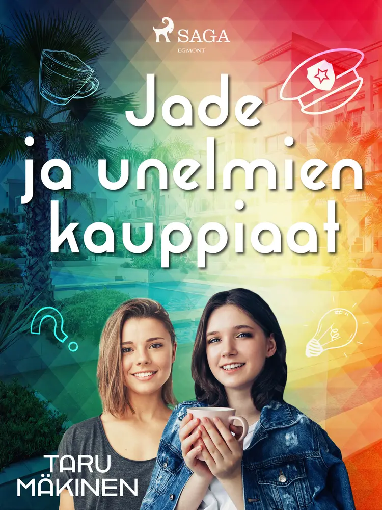 Jade ja unelmien kauppiaat af Taru Mäkinen