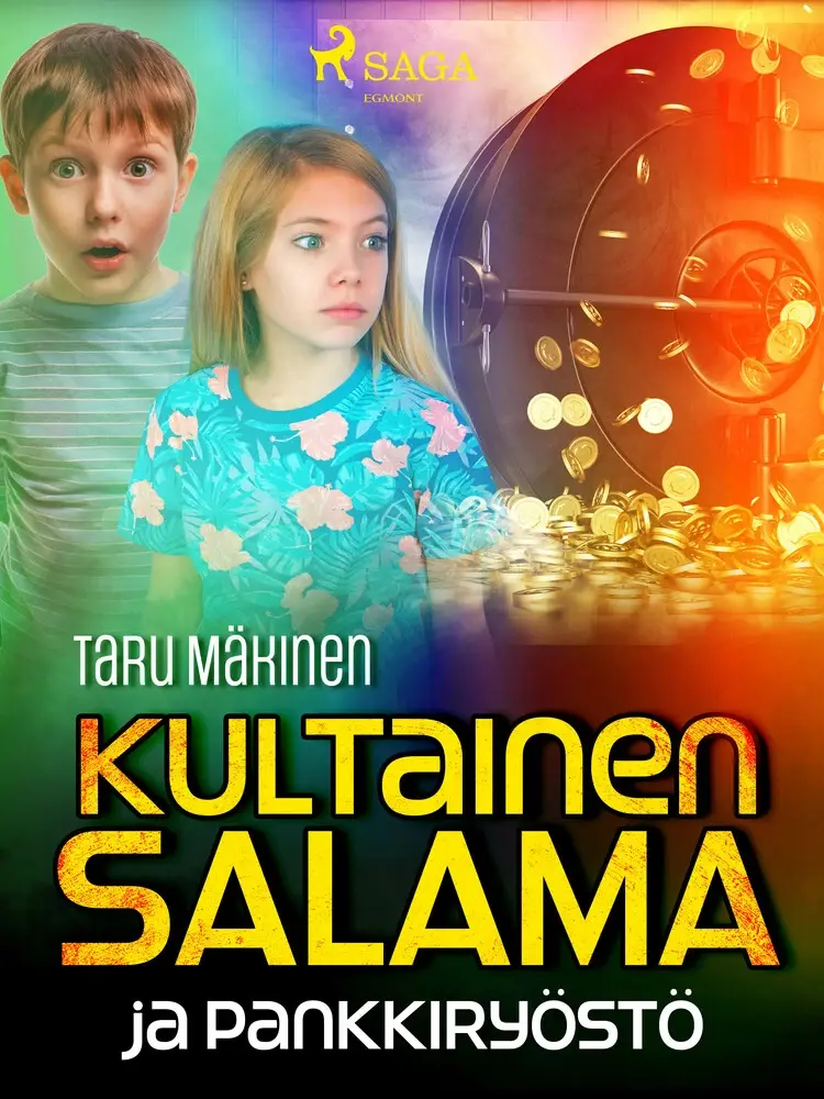Kultainen Salama ja pankkiryöstö af Taru Mäkinen