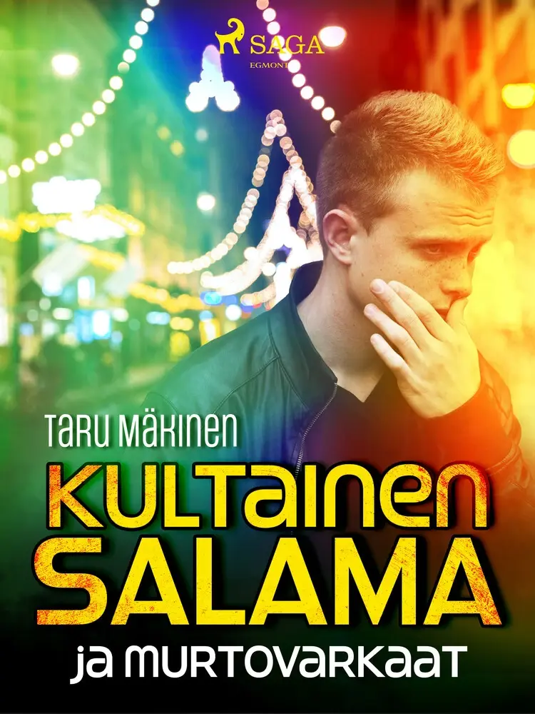 Kultainen Salama ja murtovarkaat af Taru Mäkinen