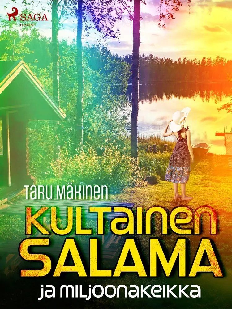 Kultainen Salama ja miljoonakeikka af Taru Mäkinen