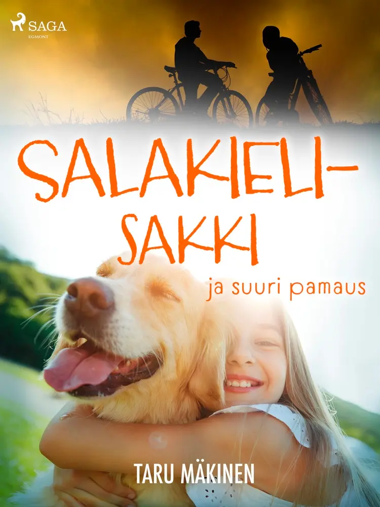 Salakielisakki ja suuri pamaus af Taru Mäkinen