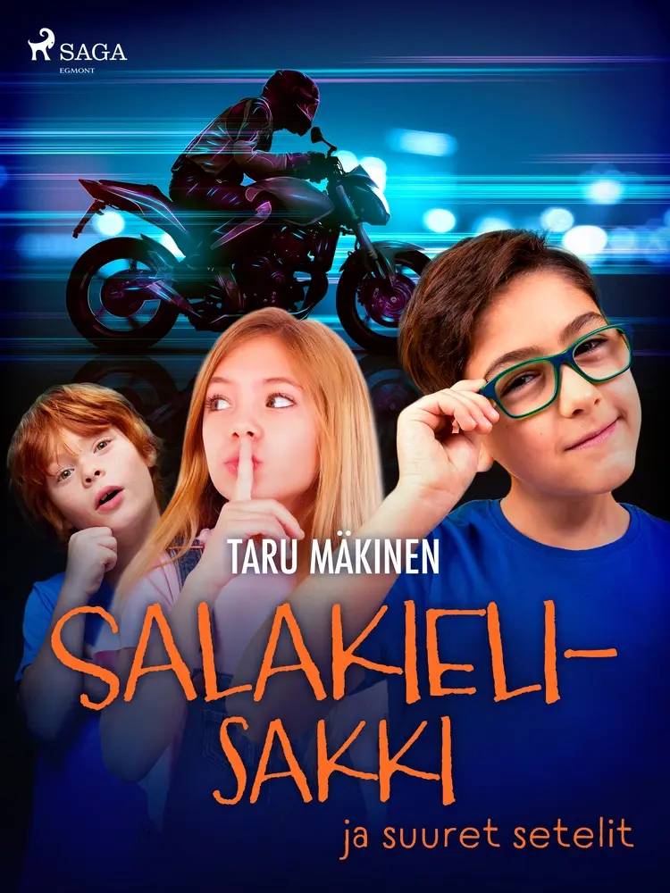 Salakielisakki ja suuret setelit af Taru Mäkinen